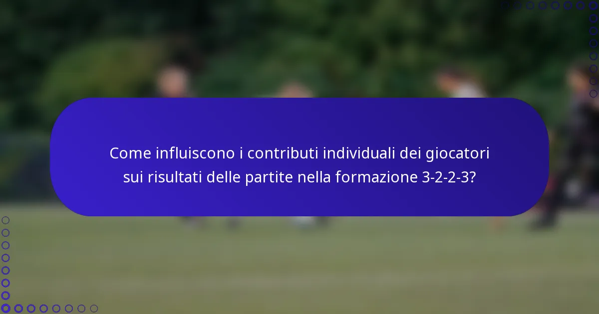 Come influiscono i contributi individuali dei giocatori sui risultati delle partite nella formazione 3-2-2-3?