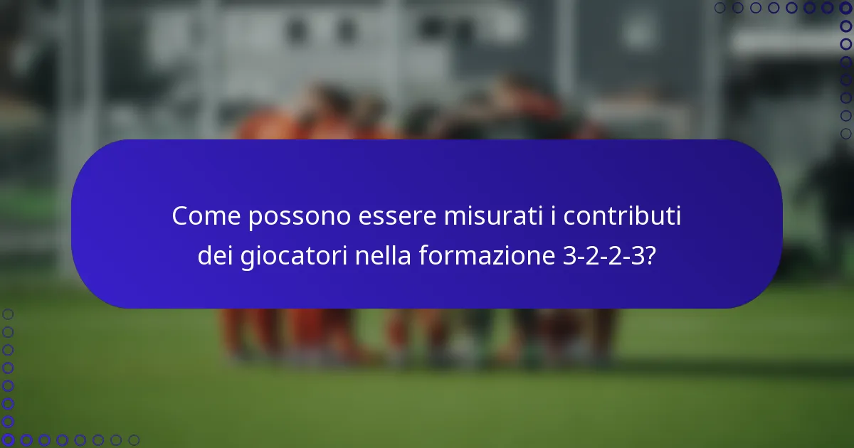 Come possono essere misurati i contributi dei giocatori nella formazione 3-2-2-3?